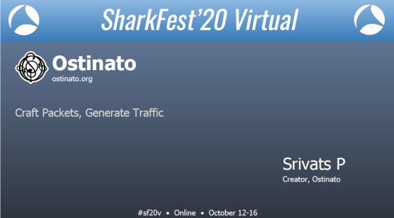 Sharkfest 2020: Ostinato - craft packets, generate traffic